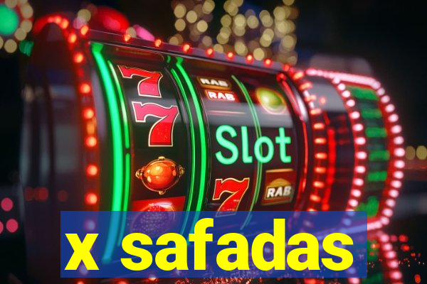 x safadas